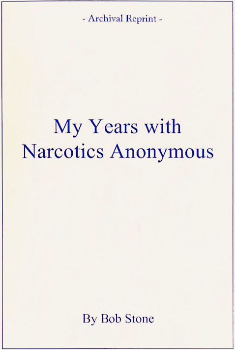 Reduced Price: My Years with Narcotics Anonymous (Travel Soft Cover)