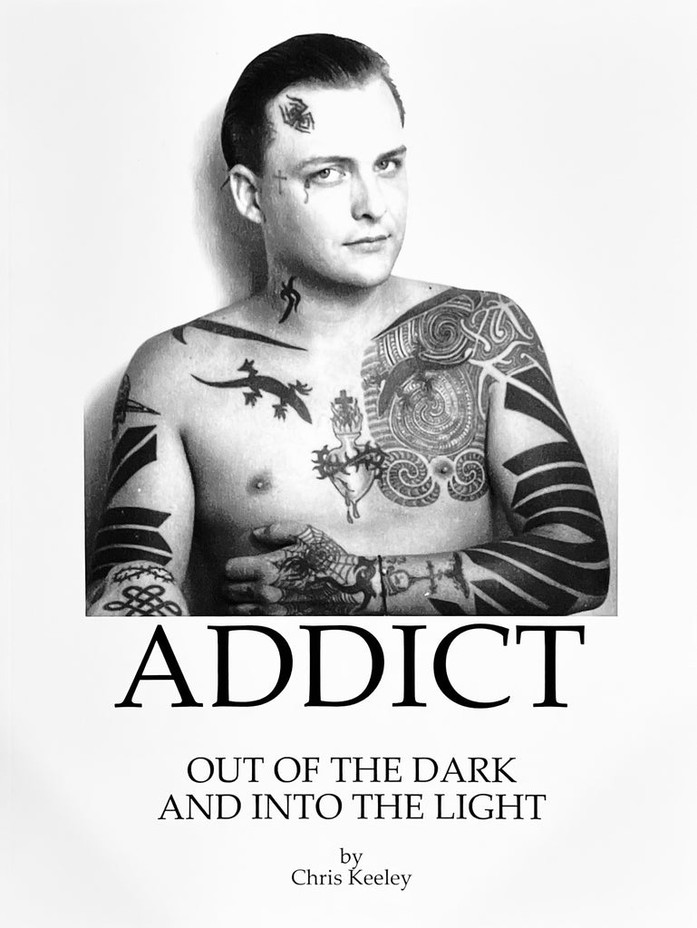 Addict, Out of The Dark and Into The Light (Soft Cover)