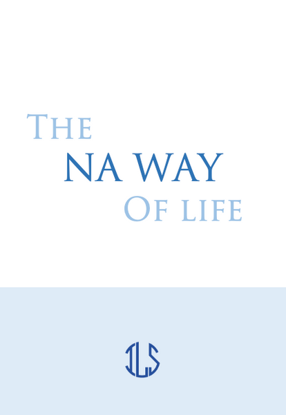 In Production | The NA Way of Life (Soft Cover)